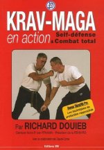Krav-maga en action - self-défense & combat total