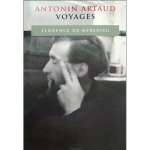 Antonin Artaud, Voyages