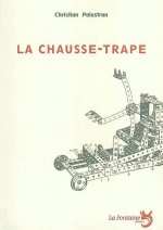 la chausse-trape
