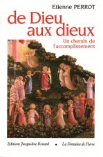 DE DIEU AUX DIEUX