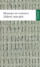 DIDEROT, MON PERE