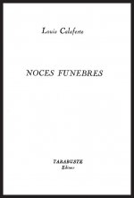 NOCES FUNEBRES - Louis Calaferte