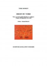 DROIT DU NORD. NOTES SUR LE DROIT PUBLIC FINLANDAIS ET SCANDINAVE. ORIGINE, DÉVE