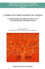 L'AMORCE D'UN DROIT EUROPÉEN DU CONTRAT
