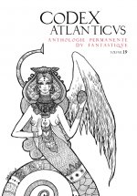 Le Codex Atlanticus 19 - Anthologie permanente du Fantastique
