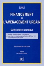 Financement de l'aménagement urbain guide juridique et pratique