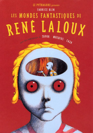 Mondes Fantastiques de René Laloux (Les)