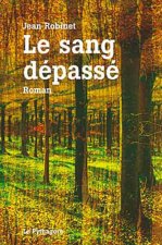 Sang dépassé (Le)