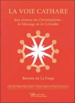 Voie cathare - Aux sources du christianisme