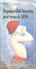 Responsabilités humaines pour temps de sida. Les enjeux éthiques