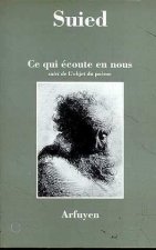 CE QUI ECOUTE EN NOUS