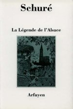 LEGENDE DE L'ALSACE (LA)