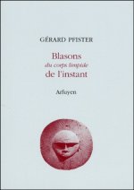 BLASONS DU CORPS LIMPIDE DE L INSTANT
