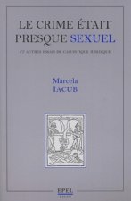 LE CRIME ETAIT PRESQUE SEXUEL