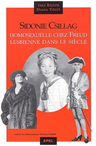 SIDONIE CSILLAG, HOMOSEXUELLE CHEZ  FREUD