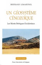 GEOSYSTEME CENOZOIQUE: LES MONTS IBERIQUES OCCIDENTAUX
