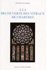 Découverte des vitraux de Chartres (à la)
