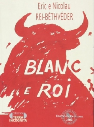 Blanc e roi