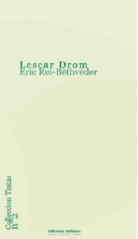 Lescar Drom