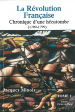 La révolution française tome 1 (1789-1799)