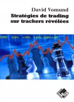 Stratégies de trading sur trackers révélées