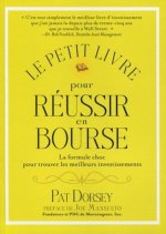 Le petit livre pour réussir en Bourse