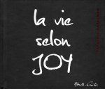 LA VIE SELON JOY