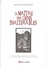 LE MAÎTRE DES LIENS INALTÉRABLES