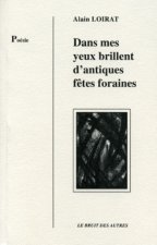 DANS MES YEUX BRILLENT D'ANTIQUES FETES FORAINES