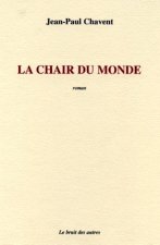 la chair du monde
