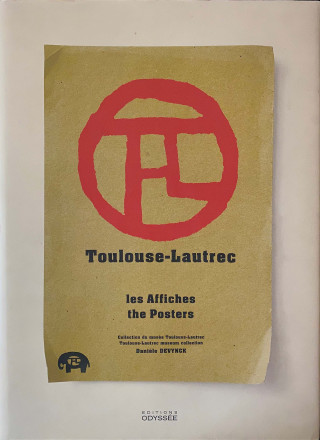 TOULOUSE-LAUTREC LES AFFICHES THE POSTERS