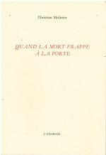 QUAND LA MORT FRAPPE A LA PORTE