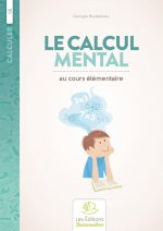 Le Calcul Mental au cours élémentaire
