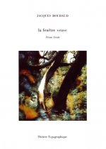 LA FENETRE VEUVE