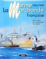 Marine Marchande Francaise T3(1943-1945)