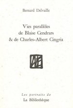 Vies parallèles de Blaise Cendrars et de Charles-Albert Cingria