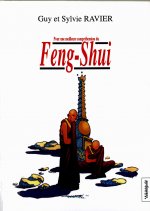 FENG-SHUI POUR UNE MEILLEURE COMPREHENSION DU