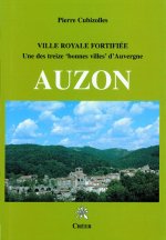 Auzon, ville royale fortifiee