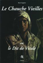 Le chauche vieilles ou le dit de vitale