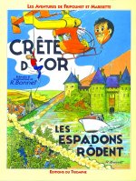 Crête d'or / Les Espadons rôdent, tome 2