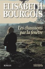 Les Chaussons par la fenêtre