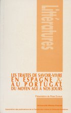 Les traités de savoir-vivre en Espagne et au Portugal - du Moyen âge à nos jours