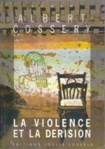 La violence et la dérision