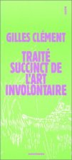 Traité succinct de l'art involontaire