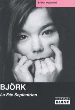 BJORK La fée Septentrion