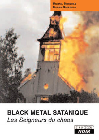 BLACK METAL SATANIQUE Les seigneurs du chaos