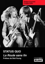 STATUS QUO La route sans fin