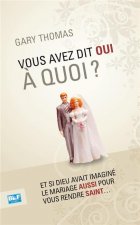 VOUS AVEZ DIT OUI A QUOI ?
