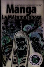 La Bible manga, volume 5 : la métamorphose
