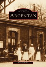 Argentan - Tome I